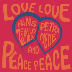 Love Love Peace Peace - Single