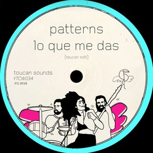 Lo Que Me Das (toucan sounds Edition)