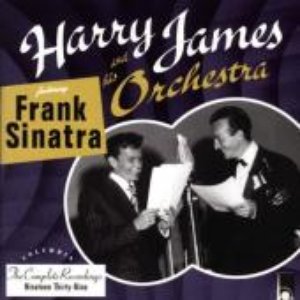 Аватар для Frank Sinatra, vocal; Harry James & His Orchestra