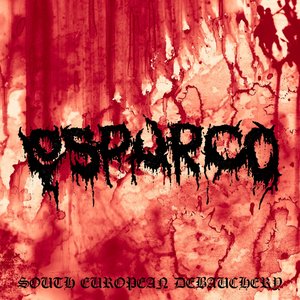 South European Debauchery