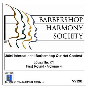 2004 International Barbershop Quartet Contest - First Round - Volume 4