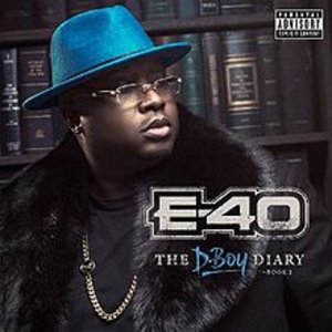 E-40 - The D-Boy Diary: Book 2