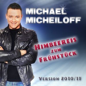 Himbeereis Zum Frühstück - The New Version 2010/11