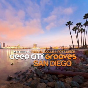 Deep City Grooves San Diego (Presented By Pascal Dolle & Pottjunge)