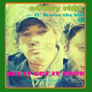 Get It? Got It! Good! (ft. Ikarus the Kid) - Single