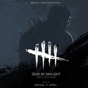 Dead By Daylight Original Game Soundtrack