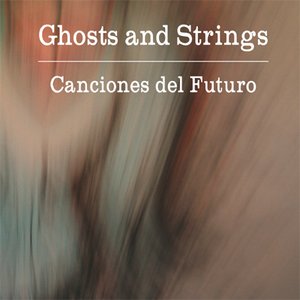 Canciones del Futuro