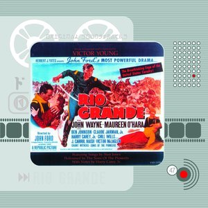 Rio Grande (Original Motion Picture Soundtrack)