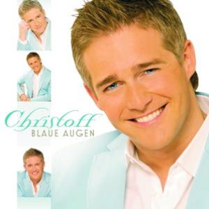 Christoff - Deine Blaue Augen Lyrics - Zortam Music
