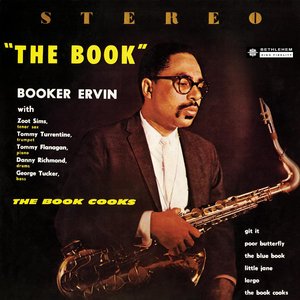 The Book Cooks (feat. Zoot Sims, Tommy Turrentine, Tommy Flanagan, Danny Richmond & George Tucker) [Remastered 2013]