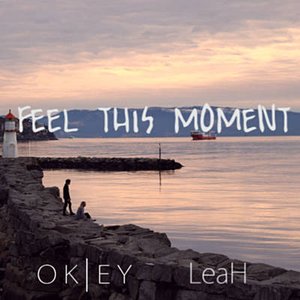 Feel This Moment