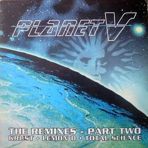 Planet V (The Remixes - Part Two)