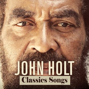 John Holt: Classic Songs