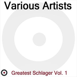 Greatest Schlager Vol. 1