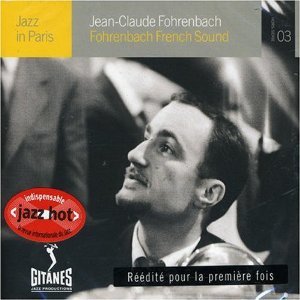 Jazz in Paris: Fohrenbach French Sound