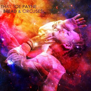 Bread & Circuses [Explicit]