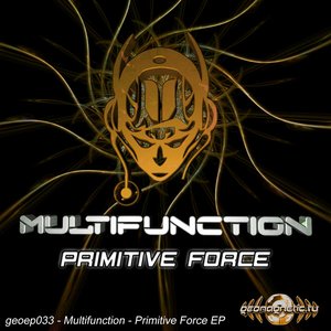 MultiFunction - Primitive Force EP