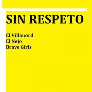 Sin Respeto (Tiktok Viral)
