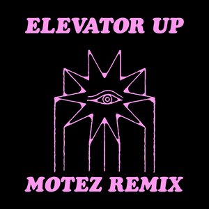 Elevator Up (Motez Remix) - Single