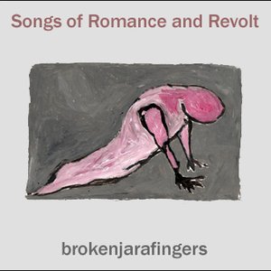 Songs Of Romance And Revolt