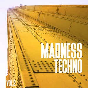 Madness Techno, Vol. 2