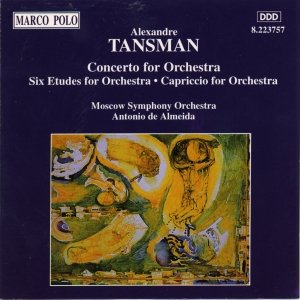 TANSMAN: Concerto for Orchestra / Etudes for Orchestra