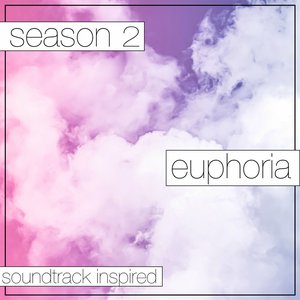 Euphoria: Season 2 Soundtrack