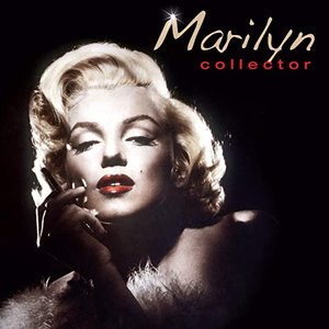 Marilyn Monroe (Collector)