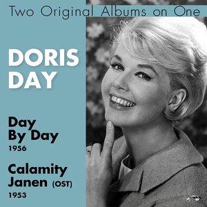 Day By Day, Calamity Jane (OST) (Two Original Albums On One)