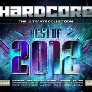 Hardcore the Ultimate Collection - Best Of 2012