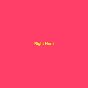 Right Here