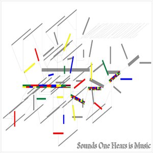 Image for 'Sounds One Hears Is Music'