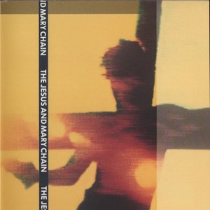 The Jesus And Mary Chain