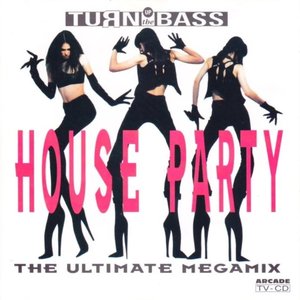 House Party - The Ultimate Megamix