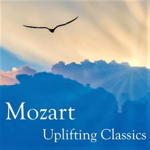 Mozart: Uplifting Classics