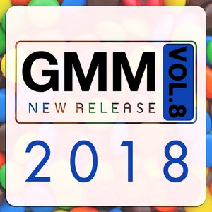 GMM New Release 2018, Vol. 8