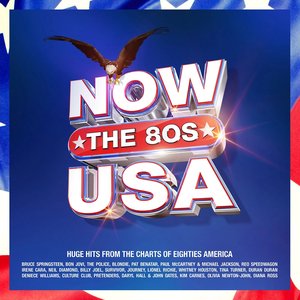 Now That's What I Call USA: The 80s