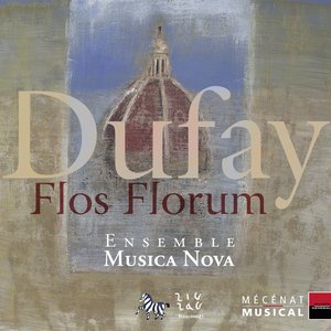 Dufay: Flos Forum