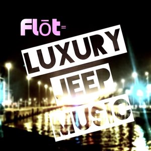 Flōt = Luxury Jeep Music