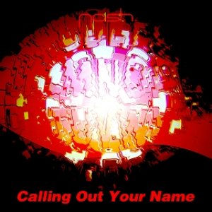Calling Out Your Name