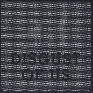 Disgust of Us