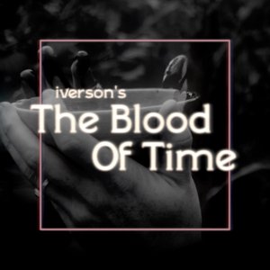 The Blood Of Time