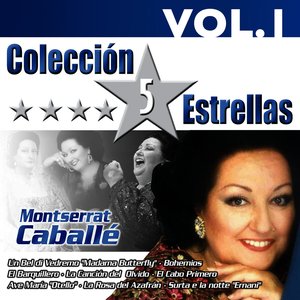 Colección 5 Estrellas. Montserrat Caballé. Vol. 1