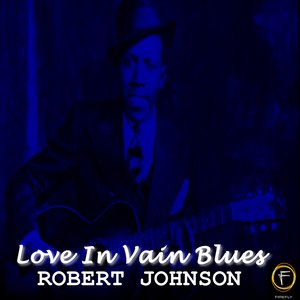 Love In Vain Blues