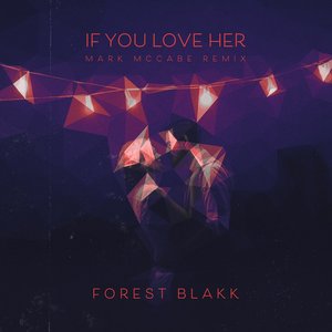 If You Love Her (Mark McCabe Remix)
