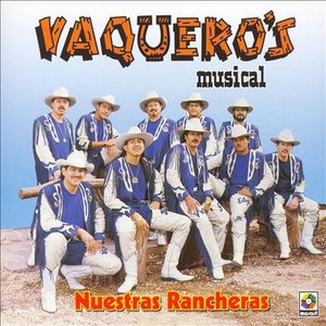 Vaqueros Musical music, videos, stats, and photos | Last.fm