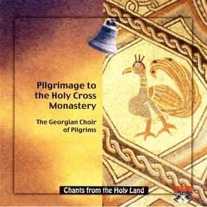 CD 21-Pilgrimage to the Holy Cross Monastery