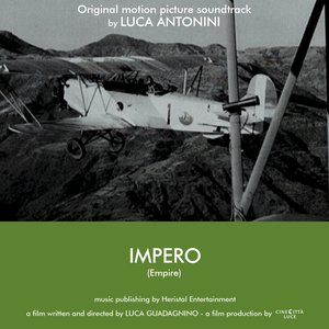 Impero - Empire (Original Motion Picture Soundtrack from "Impero - Empire" a Film Written and Directed by Luca Guadagnino)