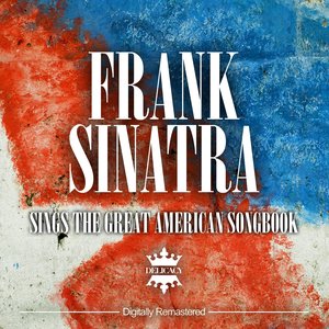 Frank Sinatra Sings the Great American Songbook