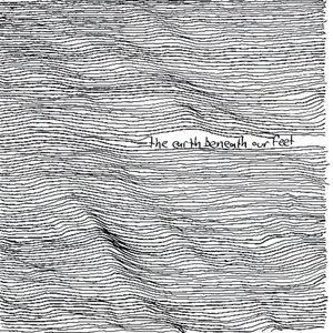 Imagen de 'The Earth Beneath Our Feet'
